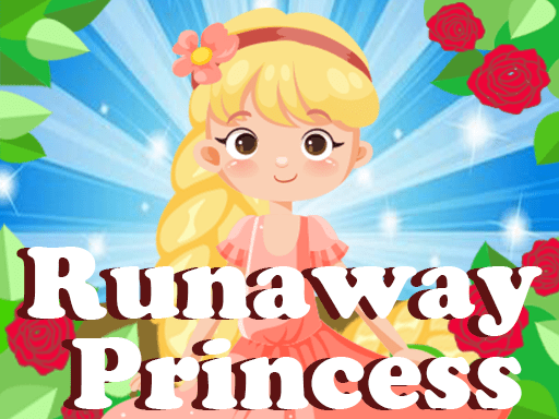 Runaway Princess